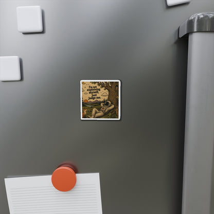 "Just Judge Me" Unbound Magnet