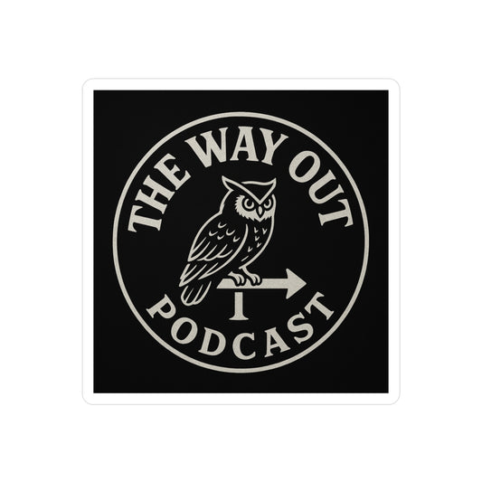 TheWayOut Podcast Vinyl Sticker